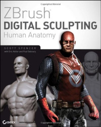 Scott Spencer — ZBrush Digital Sculpting Human Anatomy