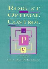 Kemin Zhou, John C. Doyle, Keith Glover — Robust and optimal control