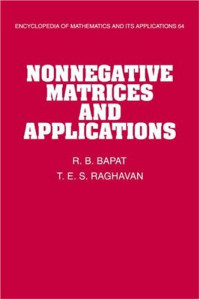 R. B. Bapat, T. E. S. Raghavan — Nonnegative Matrices and Applications