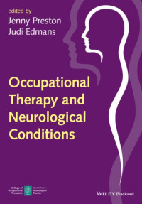 Jenny Preston, Judi Edmans — Occupational Therapy and Neurological Conditions