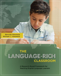 Pérsida Himmele, William Himmele — The Language-rich Classroom.