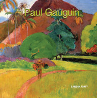 Forty, Sandra;Gauguin, Paul — Paul Gaugin
