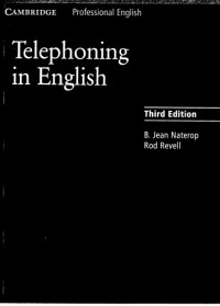 B. Jean Naterop & Rod Revell — Telephoning in English, Third edition