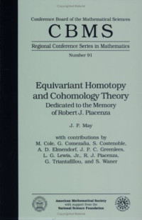 J. P. May — Equivariant Homotopy and Cohomology Theory