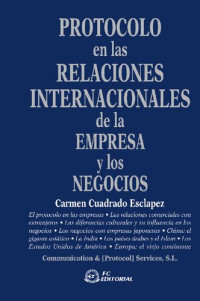 Carmen Cuadrado Esclapez — Protocolo en las relaciones internacionales de la empresa y los negocios