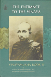 Vajirañāṇavarorasa — The Entrance to the Vinaya Vinayamukha