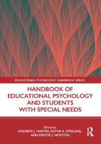Andrew J. Martin (editor), Rayne A. Sperling (editor), Kristie J. Newton (editor) — Handbook of Educational Psychology and Students with Special Needs