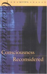 Owen J. Flanagan — Consciousness Reconsidered