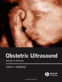John C. Hobbins — Obstetric Ultrasound: Artistry in Practice