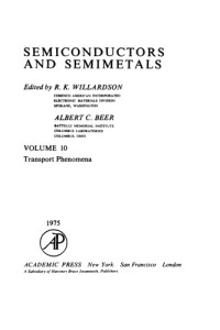 R.K. Willardson and Albert C. Beer (Eds.) — Transport Phenomena