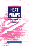 Takamoto Saito (Eds.) — Heat Pumps. Solving Energy and Environmental Challenges