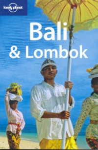 Ryan Ver Berkmoes, Iain Stewart — Bali & Lombok 2007