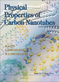 R. Saito, G. Dresselhaus, M. S. Dresselhaus — Physical properties of carbon nanotubes