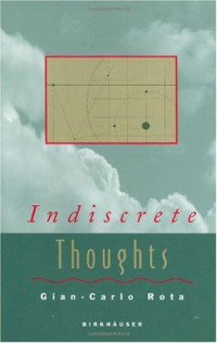 Gian-Carlo Rota, Fabrizio Palombi — Indiscrete thoughts