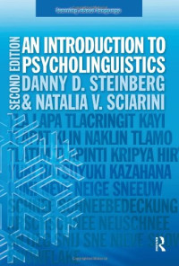Danny D Steinberg; Natalia V Sciarini — An introduction to psycholinguistics