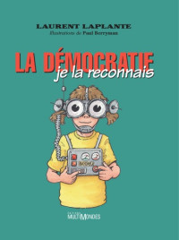 David Gérard — La Democratie Je la Reconnais