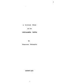 Francesca Fremantle — A Critical Study of the Guhyasamaja Tantra (doctoral dissertation)