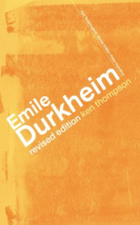 Prof Kenneth Thompson — Emile Durkheim (Key Sociologists)