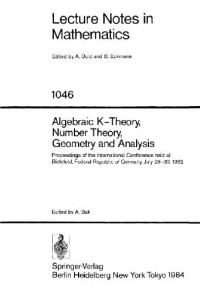 A. Bak — Algebraic K-theory, number theory, geometry, and analysis: proceedings of the international conference held at Bielefeld, Federal Republic of Germany, July 26-30, 1982