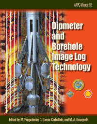 M. Poppelreiter, C. Garcia-Carballido, M.A. Kraaijveld — Dipmeter and Borehole Image Log Technology: Memoir 92