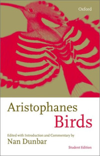 Aristophanes, Nan Dunbar — Aristophanes Birds