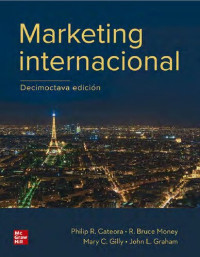 Philip R. Cateora, Mary C. Gilly, John L. Graham — Marketing internacional