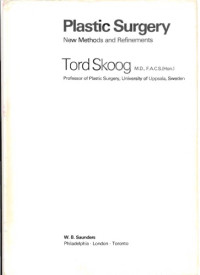 Tord Skoog — Plastic surgery: new methods and refinements