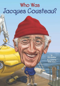 Nico Medina; Illustrated by Nancy Harrison — Who Was Jacques Cousteau?