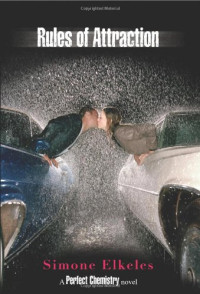 Simone Elkeles — Rules of Attraction (Perfect Chemistry #2)