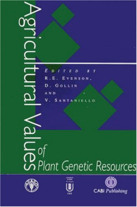 R. E. Evenson, D. Gollin, V. Santaniello — Agricultural Values of Plant Genetic Resources