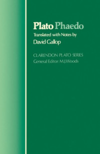 Plato — Phaedo (Clarendon Plato Series)