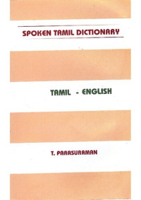 T. Parasuraman — Spoken Tamil dictionary. Tamil - English, English - Tamil