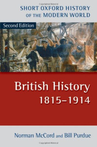Norman McCord, Bill Purdue — British History 1815-1914