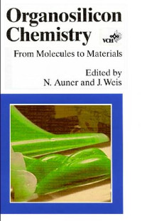 n Auner — Organosilicon chemistry: from molecules to materials