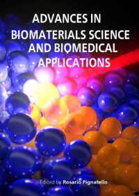 Rosario Pignatello — Overview on Biocompatibilities of Implantable Biomaterials.