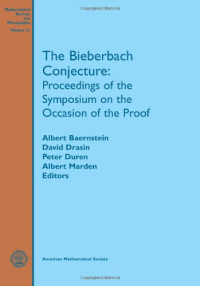Albert Baernstein (ed.) — The Bieberbach Conjecture: Proceedings of the Symposium on the Occasion of the Proof