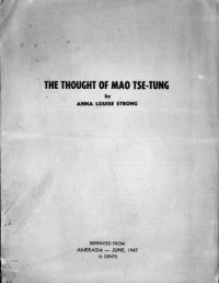 Anna Louise Strong — The Thought of Mao Tse-Tung