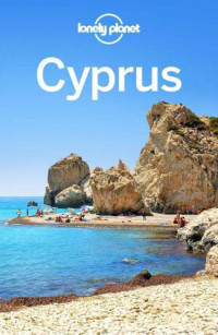 Lonely Planet, Jessica Lee, Joe Bindloss, Josephine Quintero — Lonely Planet Cyprus