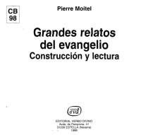 Pierre Moitel; Pedro Barrado Fernandez (tr.) — Los Grandes Relatos del Evangelio: Construccion y Lectura
