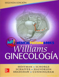 John Whitridge Williams; Barbara L. Hoffman (editor); Ana María Pérez Tamayo Ruiz — Williams ginecología (watermarked)