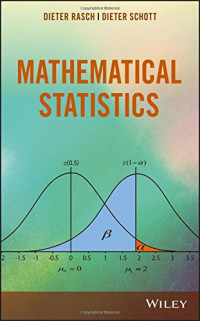 Dieter Rasch, Dieter Schott — Mathematical Statistics