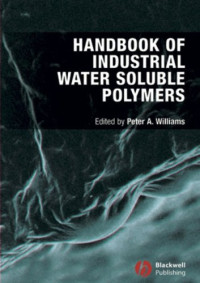 Peter A. Williams — Handbook of Industrial Water Soluble Polymers