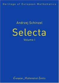 Andrzej Schnizel — Selecta. 2 Vols: Diophantine problems and polynomials