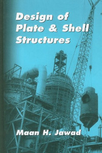 Maan H. Jawad — Design of Plate and Shell Structures