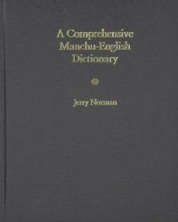 Jerry Norman — A Comprehensive Manchu-English Dictionary