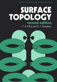 P. A. Firby, Cyril F. Gardiner — Surface Topology - Second Edition