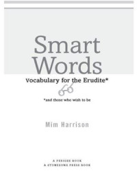 Mim Harrison — Smart Words: Vocabulary for the Erudite