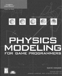 David Conger; LaMothe A. (Ed) — Physics Modeling for Game Programmers