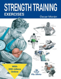 Moran Oscar — Strength Training Exercises 3 ed.