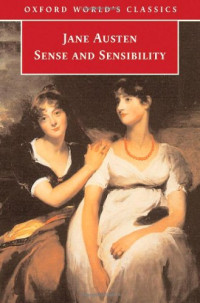 Jane Austen, Margaret Anne Doody, Claire Lamont, Vivien Jones — Sense and Sensibility (Oxford World's Classics)